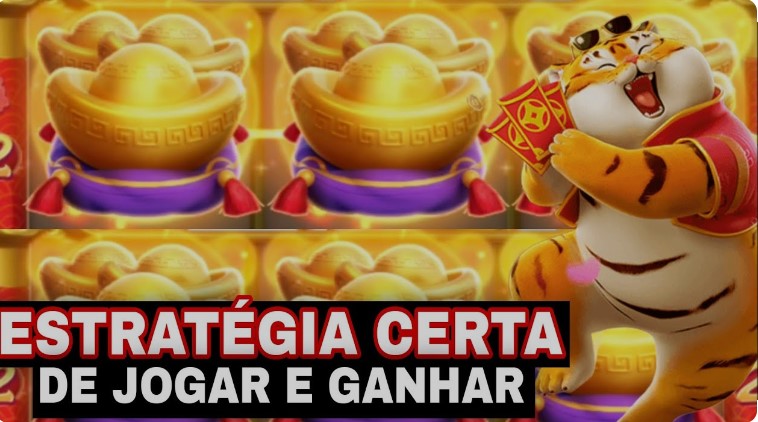 Fortune Tiger: A ESTRAT'EGIA DE JOGO QUE AUMENTA AS CHANCES DE GANHAR  DINHEIRO EM